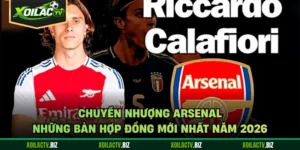 Chuyển Nhượng Arsenal - Những Bản Hợp Đồng Mới Nhất Năm 2026