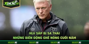 HLV Sắp Bị Sa Thải - Những Biến Động Ghế Nóng Cuối Năm