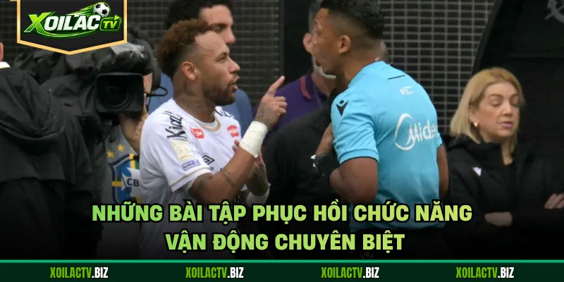 Những bài tập phục hồi chức năng vận động chuyên biệt