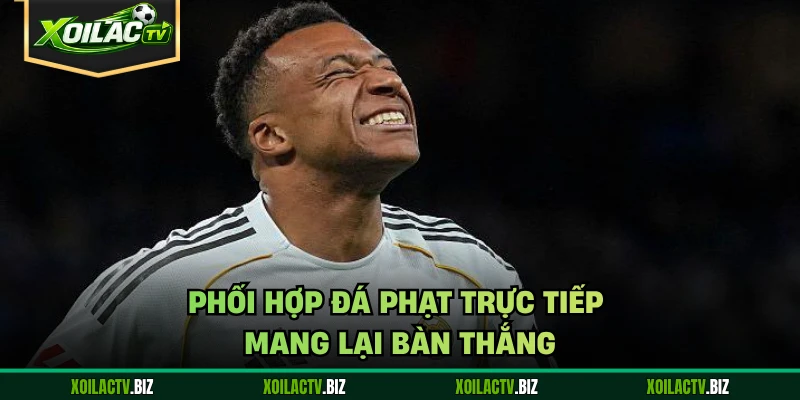 Phối hợp đá phạt trực tiếp mang lại bàn thắng