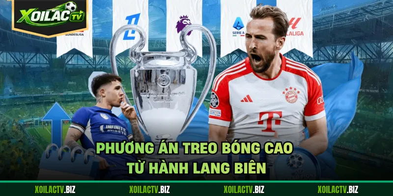 Phương án treo bóng cao từ hành lang biên