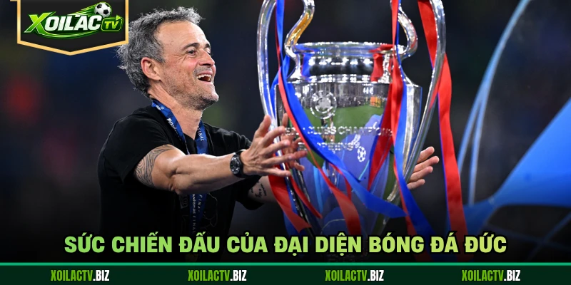 Sức chiến đấu của đại diện bóng đá Đức