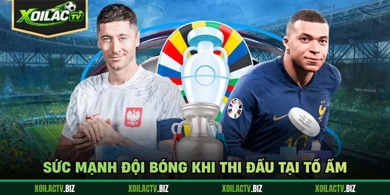 Sức mạnh đội bóng khi thi đấu tại tổ ấm