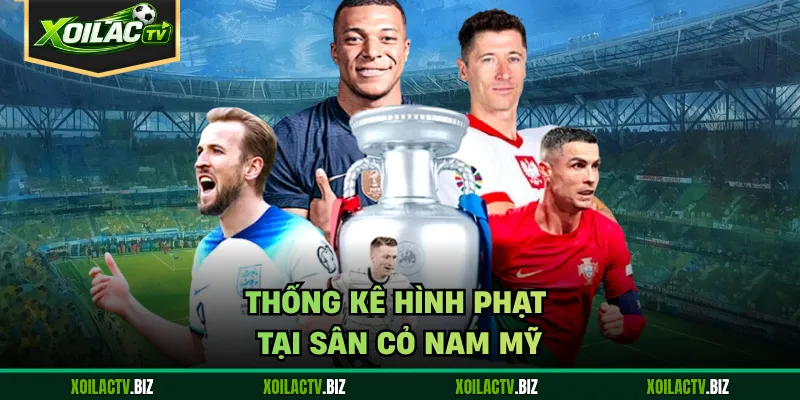 Thống kê hình phạt tại sân cỏ Nam Mỹ