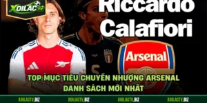 Top Mục Tiêu Chuyển Nhượng Arsenal - Danh Sách Mới Nhất