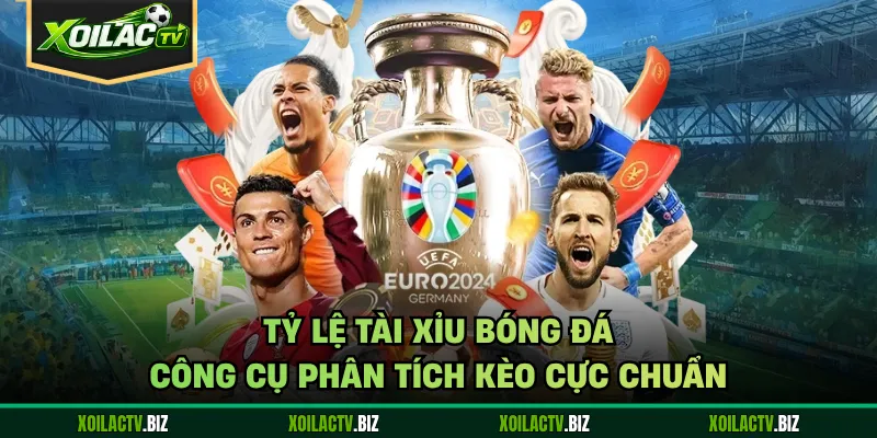 Tỷ Lệ Tài Xỉu Bóng Đá – Công Cụ Phân Tích Kèo Cực Chuẩn