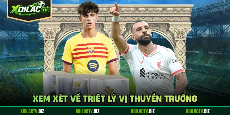 Xem xét về triết lý vị thuyền trưởng