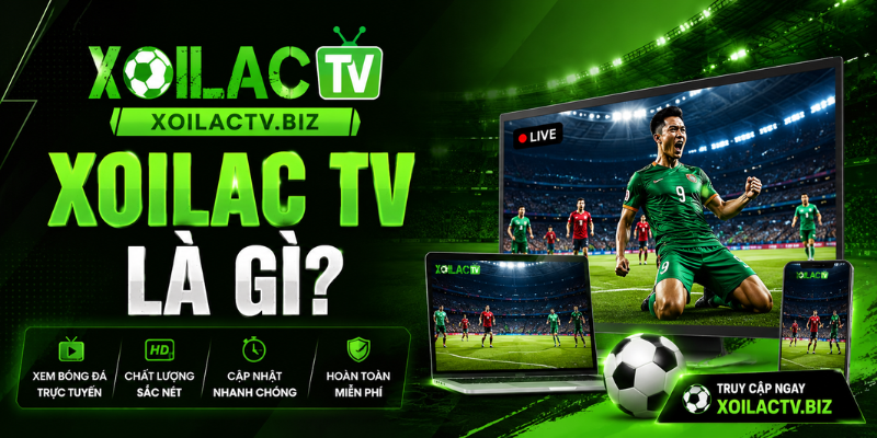 Xoilac TV website xem bóng đá trực tuyến